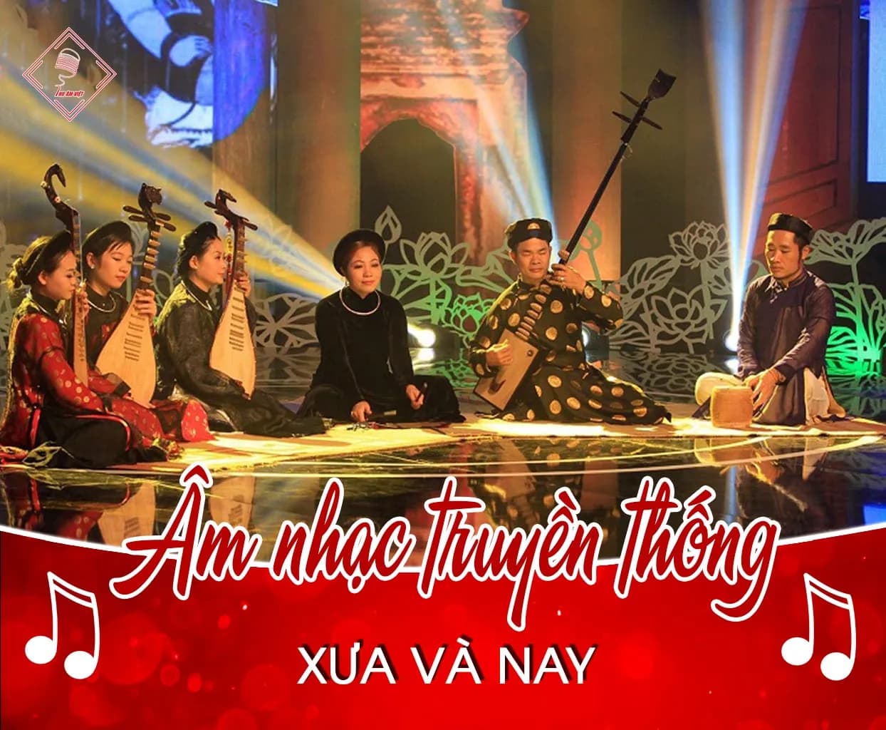 Lan-toa-am-nhac-truyen-thong-den-voi-nguoi-yeu-nghe-thuat-am-_am nhac truyen thong xua va nay.jpg